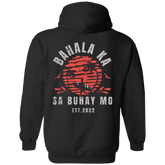Bahala Ka Sa Buhay Mo Unisex Pullover Hoodie
